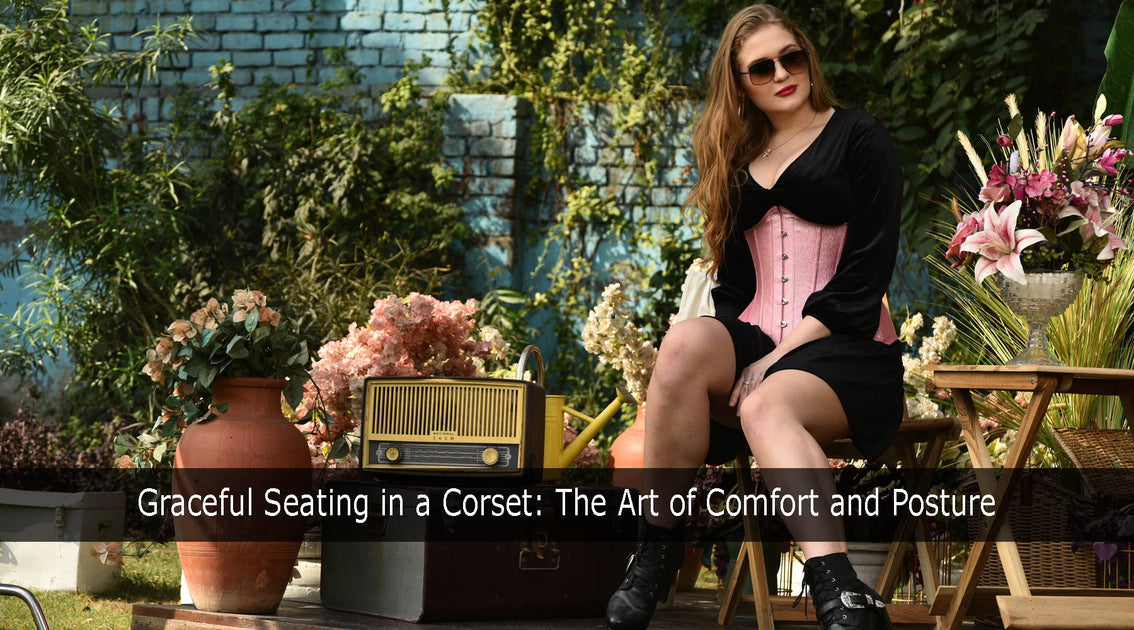 Enjoying Seating With Corsets in Style