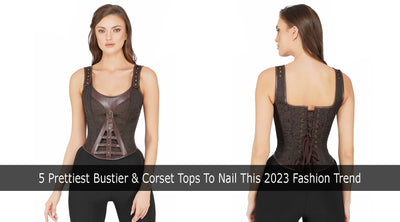 5 Prettiest Bustier & Corset Tops To Nail This 2023 Fashion Trend