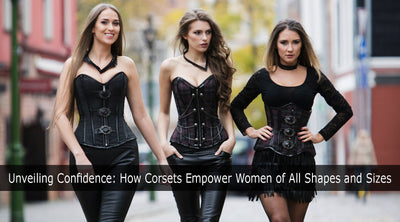 How Corsets Empower Women of All Shapes and Sizes